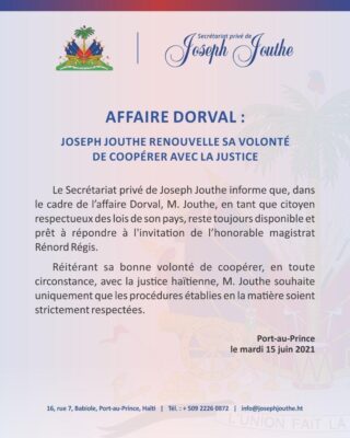 Affaire DORVAL : Joseph JOUTHE réitère sa bonne volonté de coopérer avec le Juge instructeur en charge du dossier