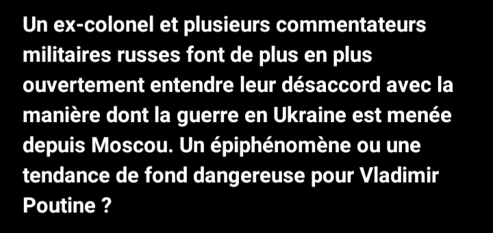 Guerre en Ukraine : des voix discordantes s'élèvent dans l'armée Russe