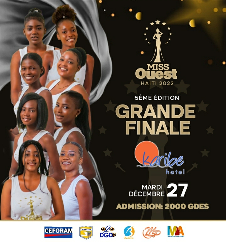La grande finale du concours "Miss Ouest Haïti", 5ème édition, aura lieu le 27 décembre à l'hôtel Karibe