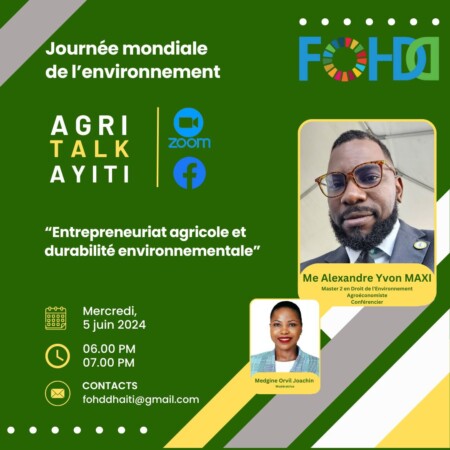 FOHDD lance AGRI-TALK-AYITI pour la Journée Mondiale de l'Environnement 