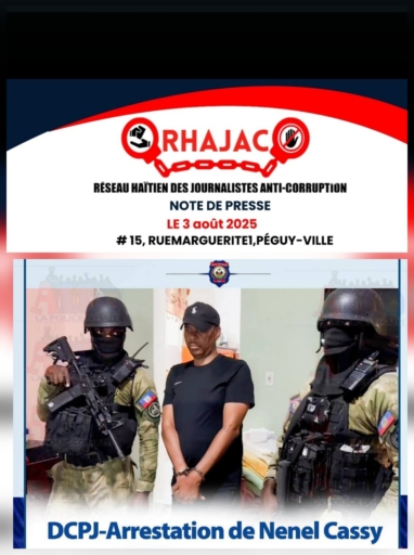 L'arrestation de Nenel Cassy, un signal fort dans la lutte contre la corruption et l'impunité en Haïti