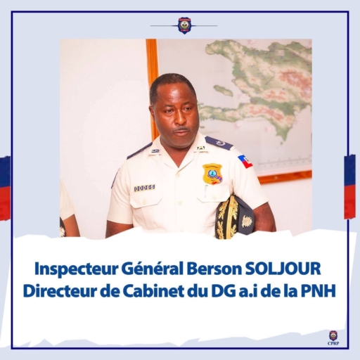 Installation de l’Inspecteur Général Berson SOLJOUR au poste de Directeur de Cabinet du Directeur Général a.i de la PNH