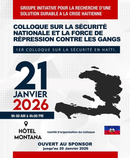 Colloque sur la sécurité en Haïti : le Groupe d'initiative pour la recherche d'une solution à la crise haïtienne convoque la nation face à l’épreuve des gangs