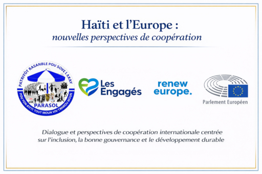 Haïti n’est pas seule: le Parti PARASOL pose les premières pierres d’une nouvelle page de coopération politique avec l’Europe 1 Haïti n’est pas seule: le Parti PARASOL pose les premières pierres d’une nouvelle page de coopération politique avec l’Europe
